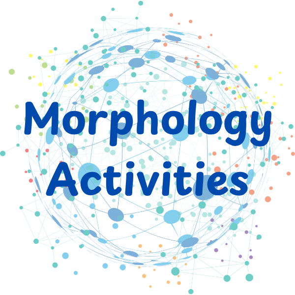 Morphology Activities